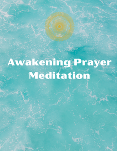 "Awakening Prayer" (Audio File)